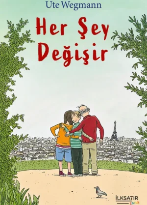 Her Şey Değişir