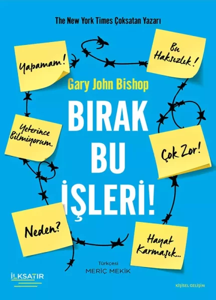 ilksatir-kitaplar-BIRAK_BU_ISLERI